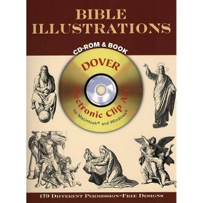 Bible Illustrations CD-ROM and Book - (Dover Electronic Clip Art) by  Dover Publications Inc & Clip Art (Paperback)