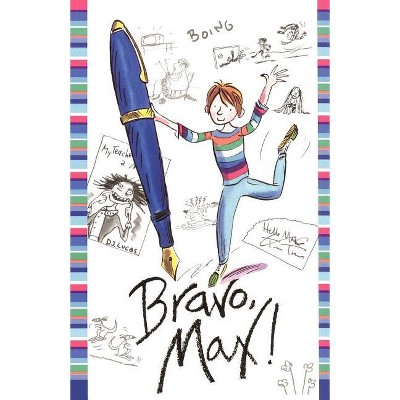Bravo, Max! - by  Sally Grindley (Paperback)