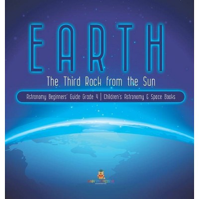 Earth - by  Baby Professor (Hardcover)