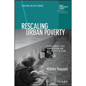 Rescaling Urban Poverty - (Rgs-Ibg Book) by  Mahito Hayashi (Paperback) - 1 of 1