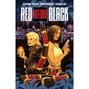 Red Before Black - by  Stephanie Phillips (Paperback) - 1 of 1