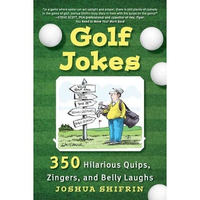 Golf Jokes - by  Joshua Shifrin (Paperback)