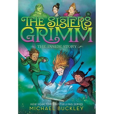 The Inside Story - (Sisters Grimm) 10th Edition by  Michael Buckley & Peter Ferguson (Paperback)