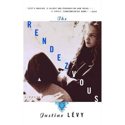 The Rendezvous - by  Justine Levy (Paperback)