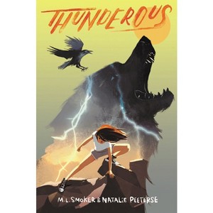 Thunderous - by  M L Smoker & Natalie Peeterse (Paperback) - 1 of 1