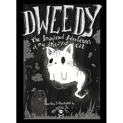 Dweedy - by  Meaghan Tosi (Paperback)