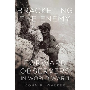 Bracketing the Enemy - by  John R Walker (Paperback) - 1 of 1