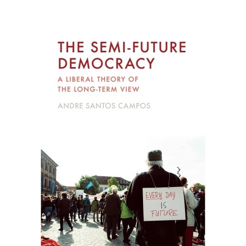 The Semi-Future Democracy - by Andre Santos Campos - image 1 of 1