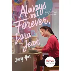 Always and Forever, Lara Jean, Volume 3 - (To All the Boys I've Loved Before) by Jenny Han (Paperback)
