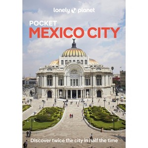 Lonely Planet Pocket Mexico City - (Pocket Guide) by  Phillip Tang & Jennifer Fernández Solano (Paperback) - 1 of 1