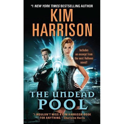 The Undead Pool ( The Hollows) (Reissue) (Paperback) by Kim Harrison