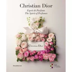 Christian Dior: The Spirit of Perfumes - (Paperback)