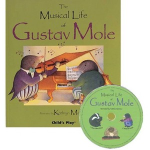 The Musical Life of Gustav Mole - (Child's Play Library) - 1 of 1