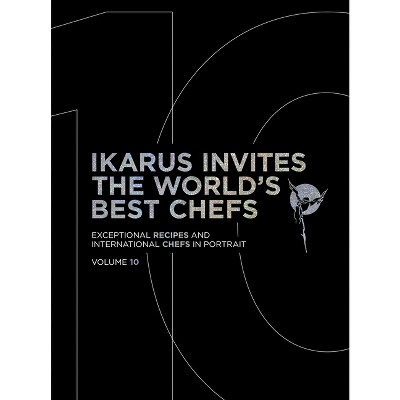 Ikarus Invites the World's Best Chefs - by  Martin Klein (Hardcover)