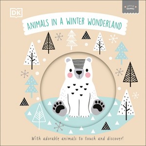 Little Chunkies: Animals in a Winter Wonderland - by  DK (Board Book) - 1 of 1