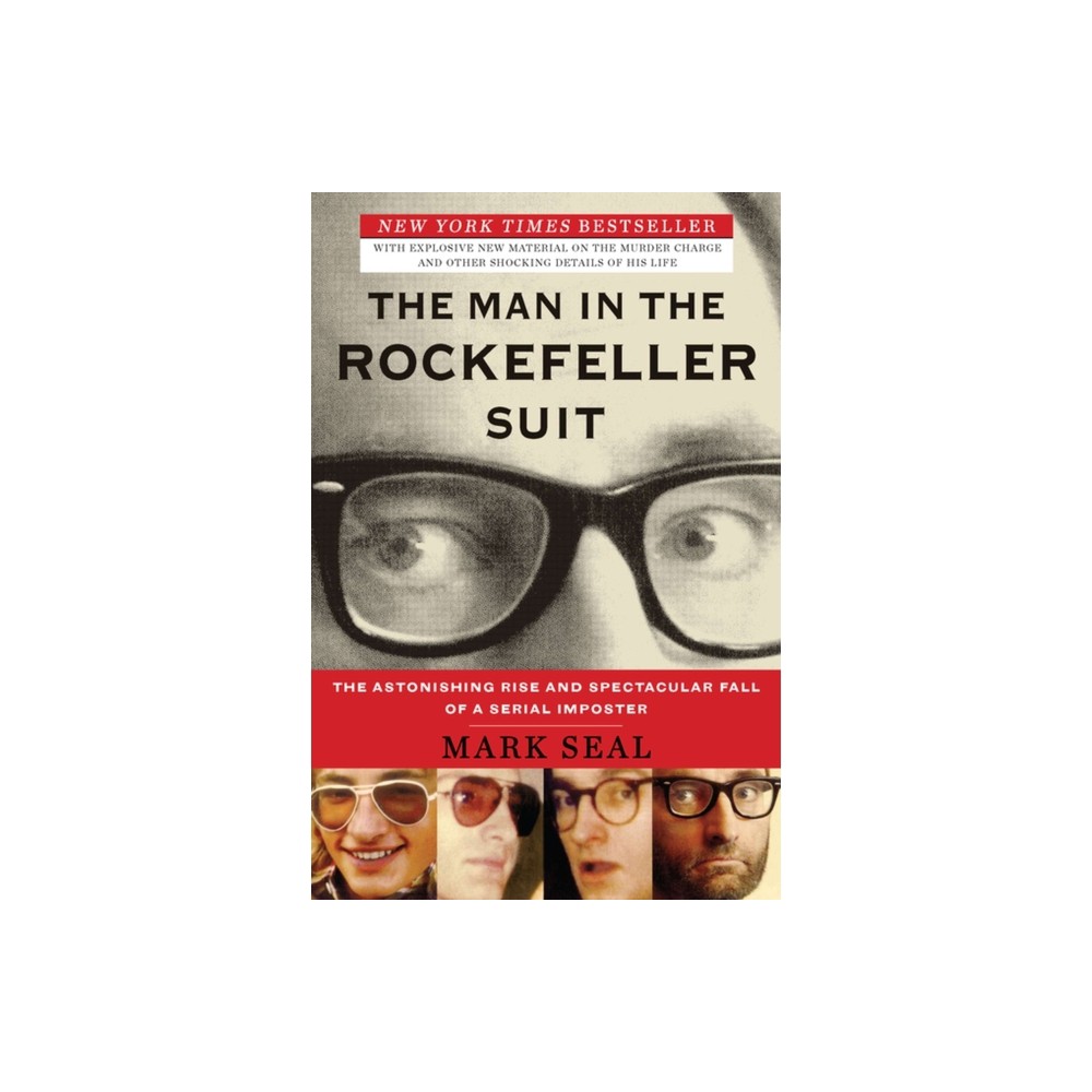 The Man in the Rockefeller Suit - by Mark Seal (Paperback)