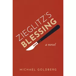 Zieglitz's Blessing - by Michael Goldberg