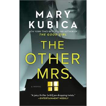 The Other Mrs. - by Mary Kubica (Paperback)