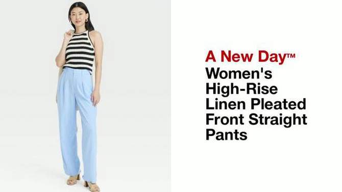 Women's High-Rise Linen Pleated Front Straight Pants - A New Day™, 2 of 15, play video
