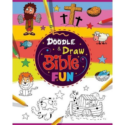 Doodle and Draw Bible Fun! - by  Kim Mitzo Thompson & Karen Mitzo Hilderbrand (Paperback)