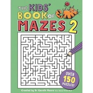 The Kids' Book of Mazes 2 - (Buster Puzzle Books) by  Gareth Moore (Paperback) - 1 of 1
