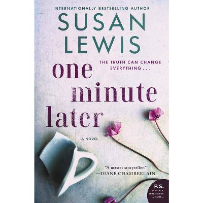 One Minute Later - by  Susan Lewis (Paperback)