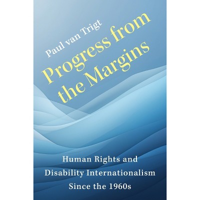 Progress from the Margins - by Paul Van Trigt
