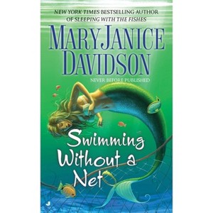 Swimming Without a Net - (Fred the Mermaid) by  Maryjanice Davidson (Paperback) - 1 of 1