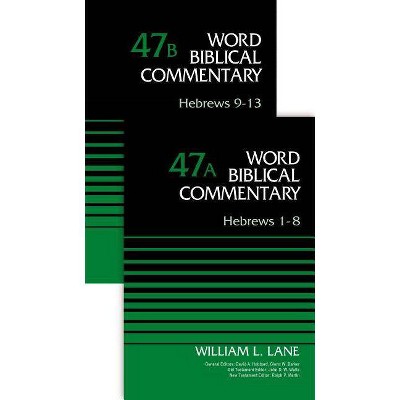 Hebrews (2-Volume Set---47a and 47b) - (Word Biblical Commentary) by  William L Lane (Hardcover)