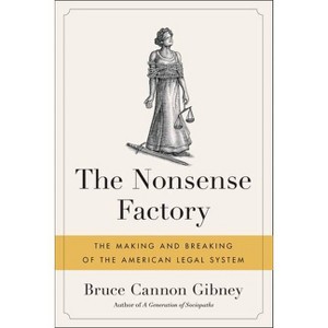 The Nonsense Factory - by  Bruce Cannon Gibney (Paperback) - 1 of 1