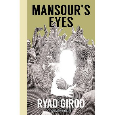 Mansour's Eyes - by  Ryad Girod (Paperback)