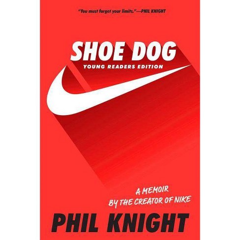 Shoe Dog by Phil Knight, Hardcover