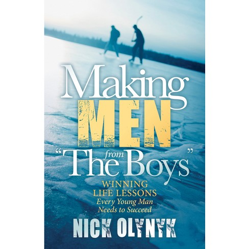 Making Men from the Boys - by  Nick Olynyk (Paperback) - image 1 of 1