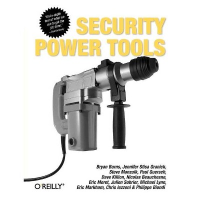 Security Power Tools - (Paperback)