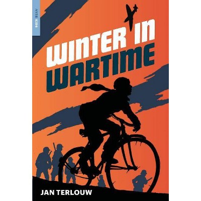 Winter in Wartime - by  Jan Terlouw (Paperback)