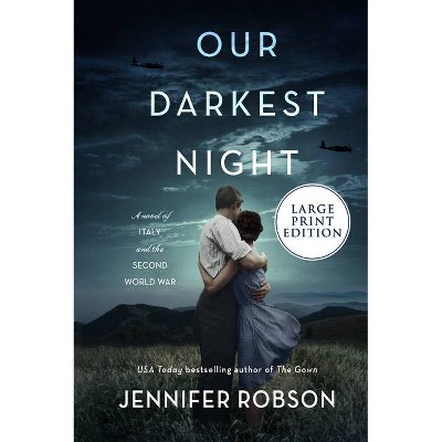 Our Darkest Night - Large Print by  Jennifer Robson (Paperback)