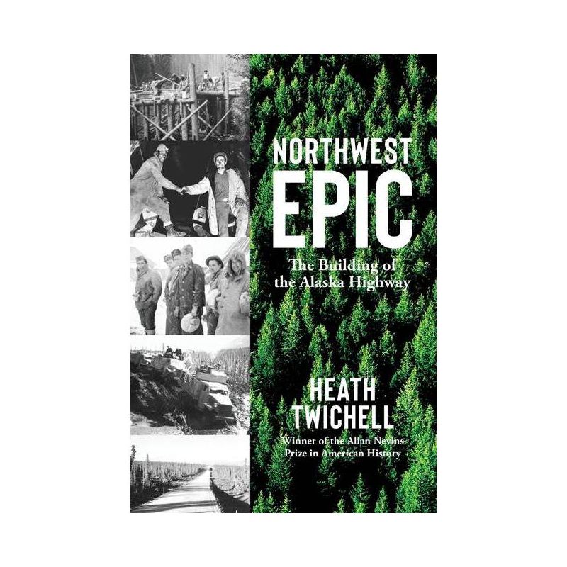 Northwest Epic - by  Heath Twichell (Paperback), 1 of 2