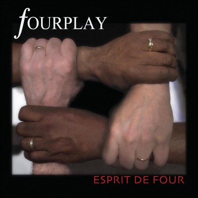 Fourplay - Esprit de Four (CD)