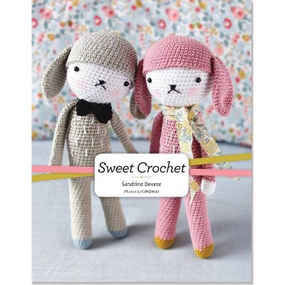 Sweet Crochet - (Hardcover)