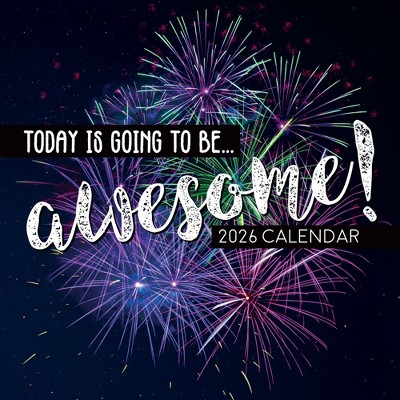 2026 Square Wall Calendar, Today is Going to Be Awesome, 16-Month Arts & Antiques Theme with 180 Stickers (12x12 In)