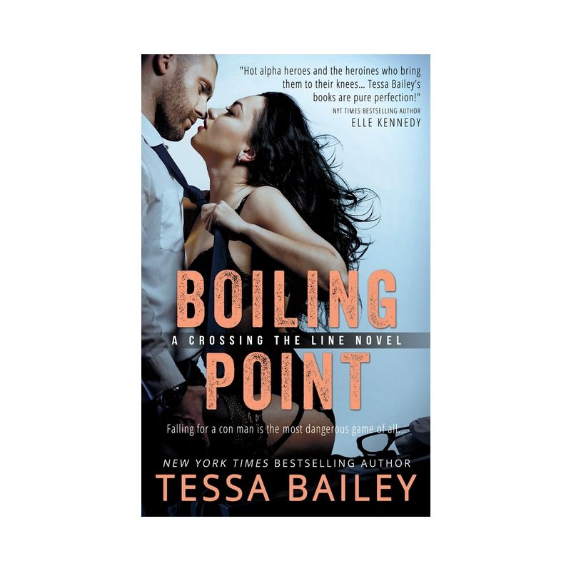 Boiling Point - by  Tessa Bailey (Paperback), 1 of 2