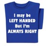 Collections Etc Always Right T-shirt - 4 of 4