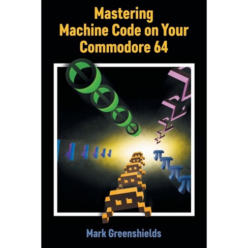 zeil schildpad Mens Mastering Machine Code On Your Commodore 64 - (retro Reproductions) By Mark  Greenshields : Target