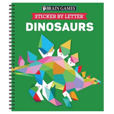 Brain Games - Sticker by Letter: Dinosaurs - Publications International Ltd & Brain Games & New Seasons (Sticker Puzzles - Kids Activity Book)
