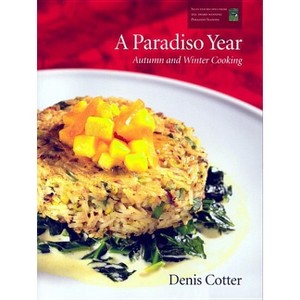 A Paradiso Year A & W - by  Denis Cotter (Paperback) - 1 of 1