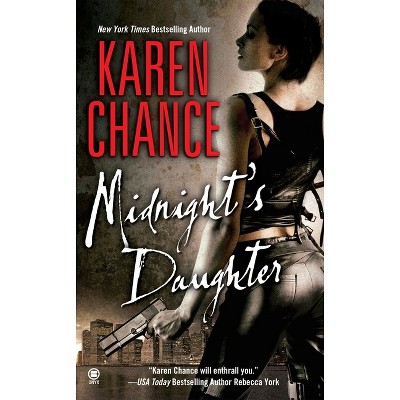 Midnight's Daughter - (Dorina Basarab) by  Karen Chance (Paperback)