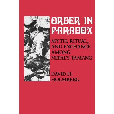 Order in Paradox - by  David Holmberg (Paperback)