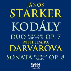 Janos Starker & Elmira Darvarova - Janos Starker: Kodaly With Elmira Darvarova (CD) - 1 of 1