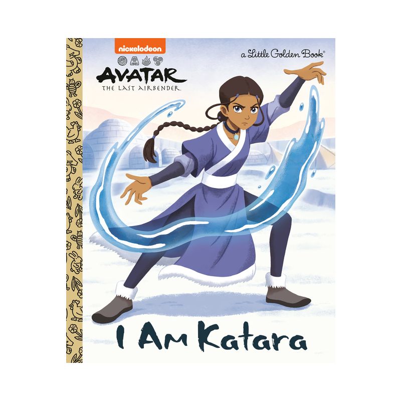 I Am Katara (Avatar: The Last Airbender) - (Little Golden Book) by  Mei Nakamura (Hardcover), 1 of 2