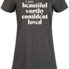 Women's - Instant Message - Beautiful Worthy Confident Loved Graphic T-shirt Dress - 2 of 4
